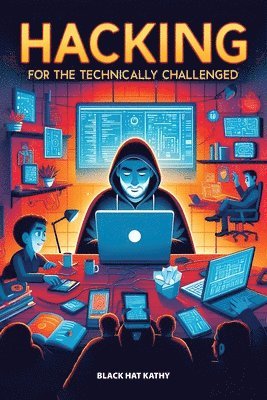 Hacking for the Technically Challenged 1