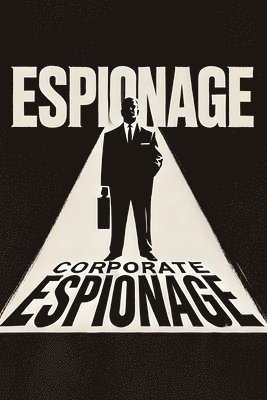 bokomslag Corporate Espionage