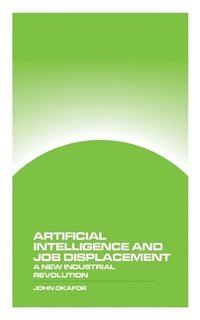 bokomslag Artificial Intelligence and Job Displacement