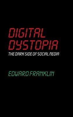 Digital Dystopia 1