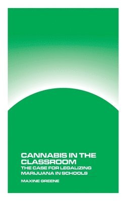 Cannabis in the Classroom 1