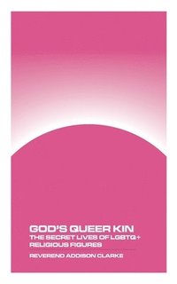 bokomslag God's Queer Kin