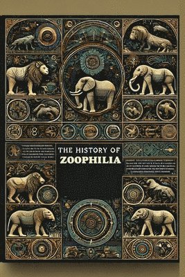 bokomslag History of Zoophilia