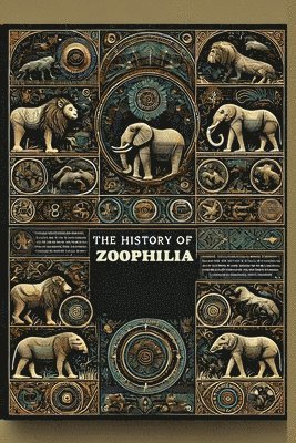 bokomslag The History of Zoophilia