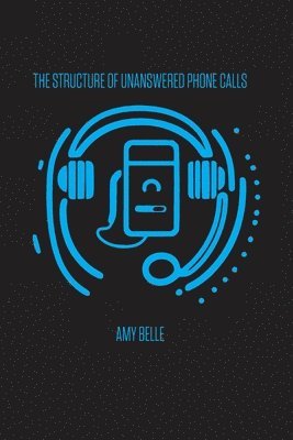 bokomslag The Structure of Unanswered Phone Calls