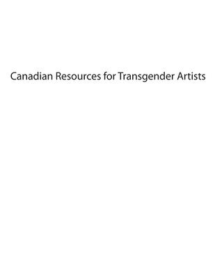 bokomslag Canadian Resources for Transgender Artists