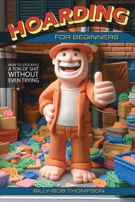 Hoarding for Beginners 1