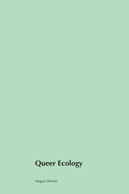 bokomslag Queer Ecology