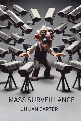 bokomslag Mass Surveillance