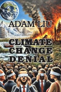 bokomslag Climate Change Denial