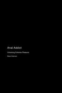 bokomslag Anal Addict