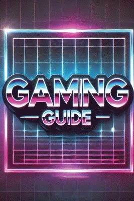 bokomslag Gaming Guide