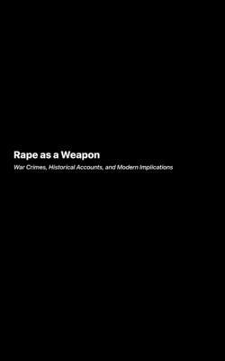 bokomslag Rape as a Weapon