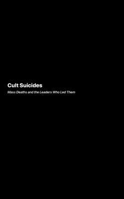 bokomslag Cult Suicides