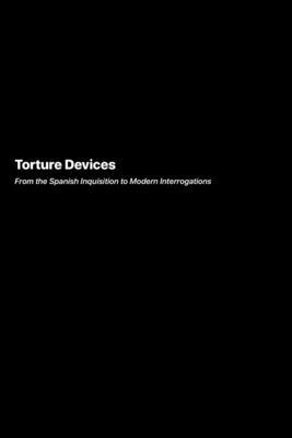 bokomslag Torture Devices