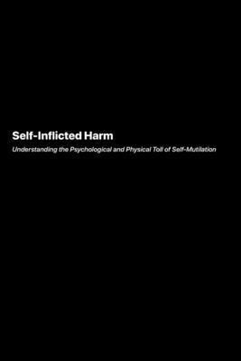 bokomslag Self-Inflicted Harm