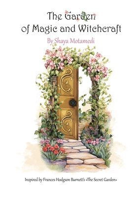 The Garden of Magic and Witchcraft 1