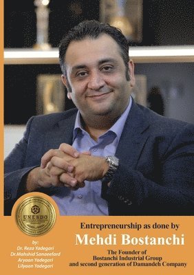 Entrepreneurship as done by Mehdi Bostanchi