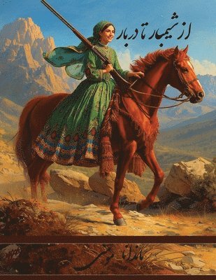 Mandana Momeni - From Shimbar to Darbar, Häftad