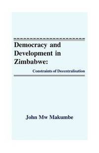 bokomslag Democracy and Development in Zimbabwe