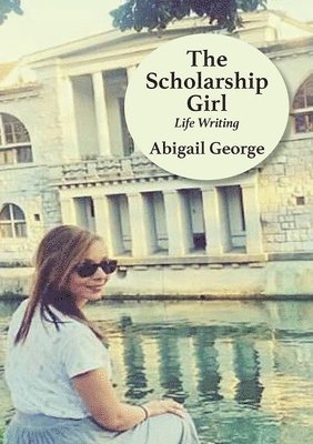 Abigail George - Scholarship Girl, Häftad