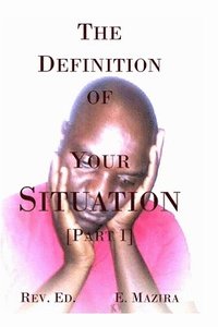 bokomslag The Definition of Your Situation