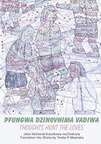 bokomslag Pfungwa Dzinovhima Vadiwa