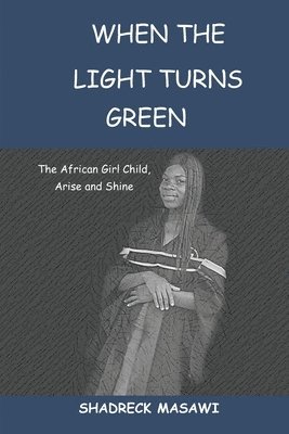 When the Light turns Green