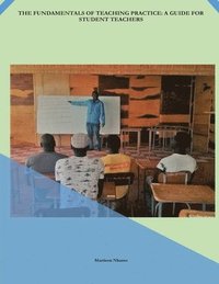 bokomslag Fundamentals of Teaching Practice