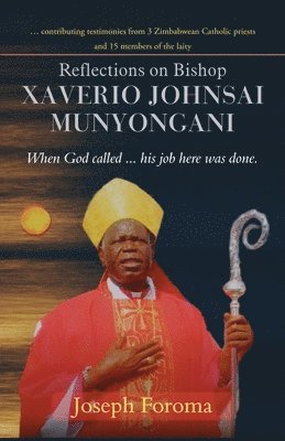 Reflections on Bishop Xaverio Johnsai MUNYONGANI 1