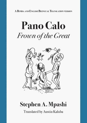 Stephen A Mpashi - Pano Calo, Häftad. Tillgänglighet: Lägg i varukorg