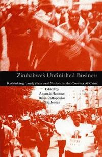 bokomslag Zimbabwe's Unfinished Business