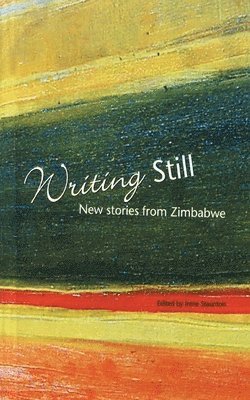 Irene Staunton - Writing Still, Häftad. Tillgänglighet: Lägg i varukorg