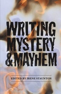 bokomslag Writing Mystery and Mayhem