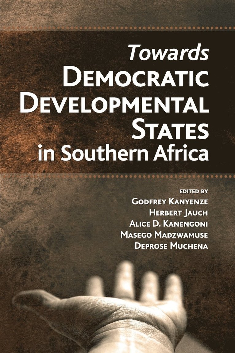 Towards Democratic Development States in Southern Africa 1