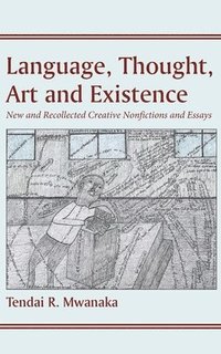 bokomslag Language, Thought, Art and Existence