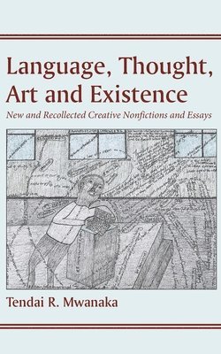 Language, Thought, Art and Existence 1