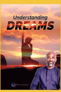 bokomslag Understanding and Interpreting Dreams