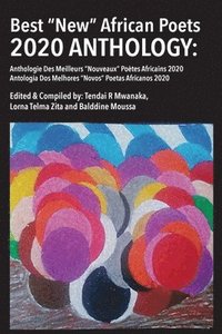 bokomslag Best &quot;New&quot; African Poets Anthology 2020