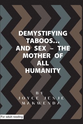 Demystifying Taboos and Sex 1