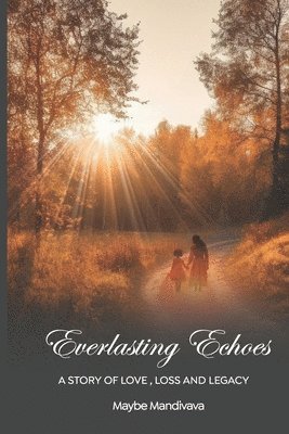 Everlasting Echoes 1