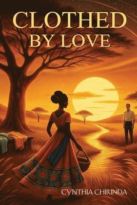 bokomslag Clothed By Love