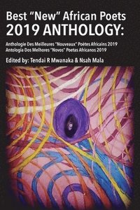 bokomslag Best New African Poets 2019 Anthology