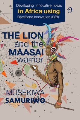 Lion and the Maasai Warrior
