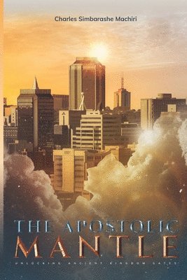 The Apostolic Mantle 1