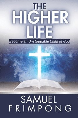 Frimpong, S: Higher Life, Häftad