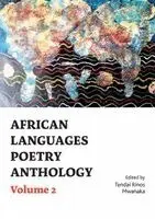 Tendai Rinos Mwanaka - African languages Poetry anthology, Häftad. Tillgänglighet: Lägg i varukorg