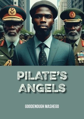 Goodenough Mashego - Pilate's Angels, Häftad