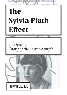 Abigail George - Sylvia Plath Effect, Häftad
