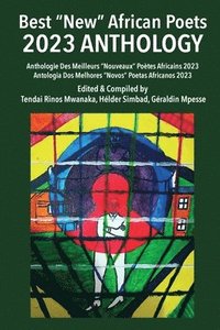 bokomslag Best &quot;New&quot; African Poets 2023 Anthology